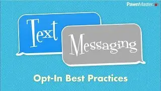 Text Messaging: Opt-In Best Practices