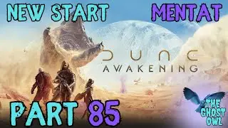 Dune Awakening New Start Part 85 Farming Steel & Cobalt Paste