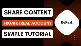 How To Share Content From BeReal