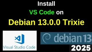 Install VS Code on Debian 13/12 in 3 Minutes! | Step-by-Step Guide