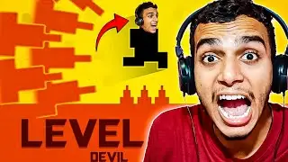THIS IS MY LAST LEVEL | LEVEL DEVIL