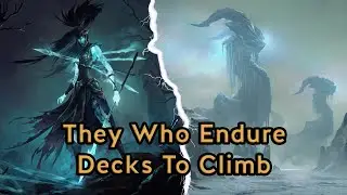 LEGENDS OF RUNETERRA - Decks To Climb | They Who Endure | Kalista | New Expansion