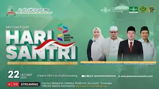 🔴LIVE | UPACARA PERINGATAN HARI SANTRI NASIONAL 2025  - PONPES MAHASINA DARUL QUR’AN WAL HADITS