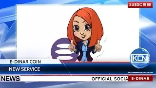 KCN News: E-Dinar Coin announces new service