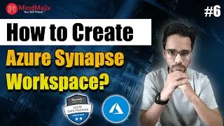 How to Create Azure Synapse Analytics Workspace? | Azure Synapse Analytics Tutorial | MindMajix