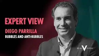 Пузыри и антипузыри | Мнение эксперта | Real Vision&trade;