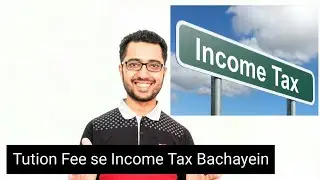 Tution Fee se Income Tax Kaise Bachayein | Tech Talk 12 Hindi