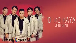 Jeremiah - 'Di Ko Kaya (Audio)🎵| Heart and Soul