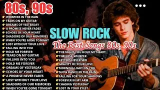 SENSATIONAL 80s–90s Slow Rock Ballads 💔 Romantic Oldies for Stress-Free Nights Classics for Relaxing