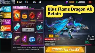 Blue Flame Dragon Ak Return😍 Blue Flame Dragon Dk 47 Free Fire Return In India💎