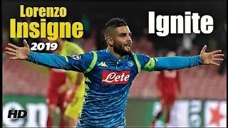Lorenzo Insigne - Goals & Skills 2019 - Ignite HD