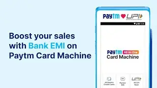 Offer Bank EMI on Paytm Card Machine | Easy & Flexible EMI Options | By Paytm | #PaytmKaro