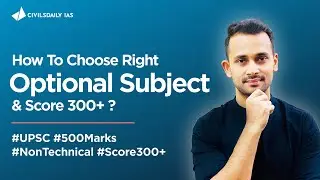3 Steps! How To Choose an Optional Subject? Strategy To Score 300+ #UPSC CSE | CivilsDaily #IAS