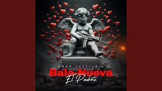 Bala Nueva