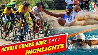 DAY 7 I KERALA GAMES 2022 I HIGHLIGHTS I ATHLETICS I CYCLING I SWIMMING
