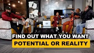 POTENTIAL VS REALITY IN A RELATIONSHIP | BEST ADVICE EVER