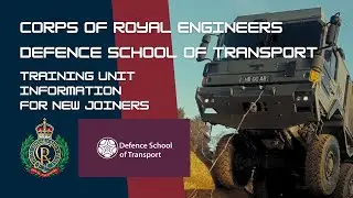 Corps of Royal Engineers - Defence School of Transport | New Joiner Information | Training Units