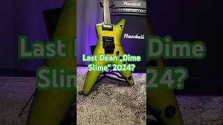 The Last Dean &bdquo;DIME SLIME&ldquo;? Dimebag Darrell Signature Guitar 2024