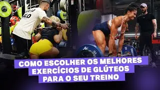 AULA: COMO ESCOLHER OS MELHORES EXERC&Iacute;CIOS DE GL&Uacute;TEOS PARA CADA TREINO