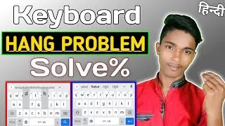 KEYBOARD SLOW TYPING // Hanging problem solve 💯%