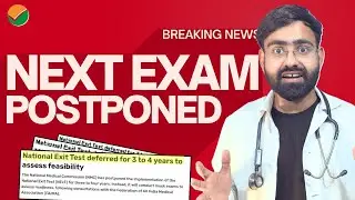 NEXT Exam POSTPONED😳! NMC New Rules SHOCK MBBS Students | NEXT 2025 Latest Update #mbbs