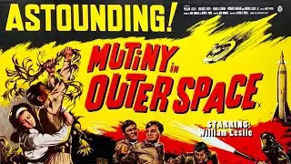 Mutiny in Outer Space | Sci Fi Horror | 1965 | Free Movie