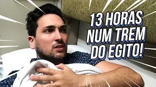 DORMI EM UM TREM NO EGITO! - VLOG 4 - Estevam Pelo Mundo