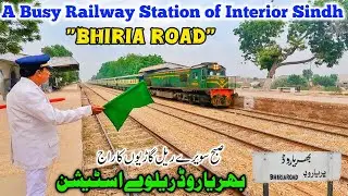 Bhiria Road Railway Station | a Busy Spot for Trainspotting at Interior Sindh