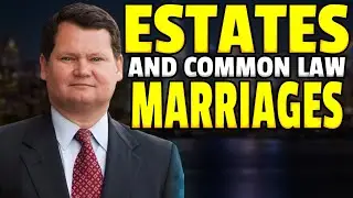 Estates and Common Law Marriages. J. Michael Young (800) 323-1857