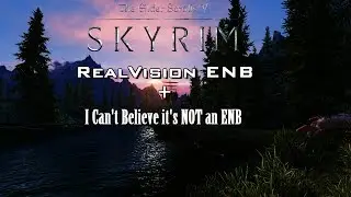 Beautiful Fantasy Landscapes - TES Skyrim RealVision ENB + ICBINE [PC] HD (1080p)