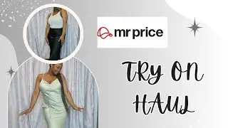 Mr Price Try on Haul | I'M BACKKKK | South African Youtuber |