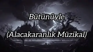 Alacakaranlık - Müzikal: Bütünüyle (OFFİCİAL MUSİC VİDEO)