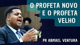 O Profeta Novo e o Profeta Velho !