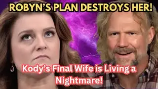 Robyn Brown Reveals the REAL Reason She Hates Being Kody's Only Wife