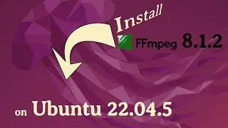 FFmpeg 8.1.2 on Ubuntu 22.04 | Install guide