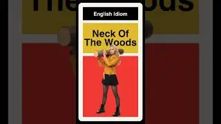 Neck of the woods? 🪵 A funny English idiom 😂