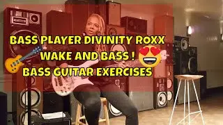 Atlanta Bass Player Divinity Roxx: Basic Bass Guitar Exercises | Wake And Bass