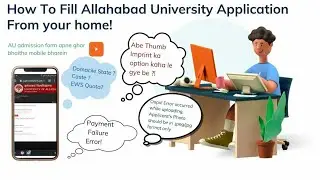 How To Fill Allahabad University 2021 Entrance Exam Application Form Online On Mobile | AU admission