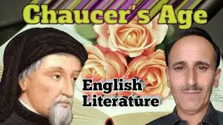 Chaucer's Age | History, Literature, and Culture of the 14th Century