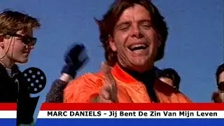 Jij Bent De Zin Van Mijn Leven - Marc Daniels