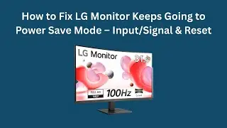 Как исправить проблему с монитором LG, который постоянно переходит в режим энергосбережения &ndash; Вхо...