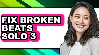 How to Fix Broken Beats Solo 3 - Easy Guide