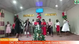 CMC Church Ladies Christmas Carols Dance Moves 15/12/2024
