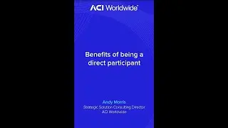 Benefits of being a direct participant