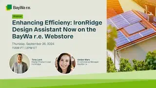 Enhancing Efficiency: Tools and Solutions with IronRidge Design Assistant on the BayWa r.e. Webstore