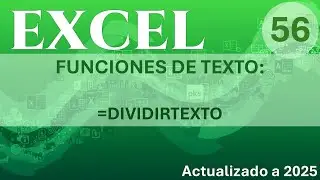 EXCEL - Función: DIVIDIRTEXTO