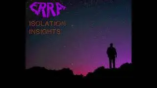 ERRA - Isolation Insights Mixtape