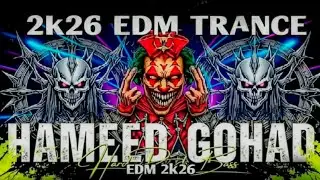ROADSHOW EDM TRANCE HARD BASS || DJ HAMEED GOHAD 🔥 