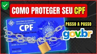 Como Proteger Seu CPF Contra Fraudes (Passo a Passo)