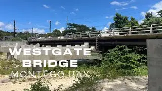 Westgate Bridge Dualisation Road Works | Montego Bay Perimeter Road